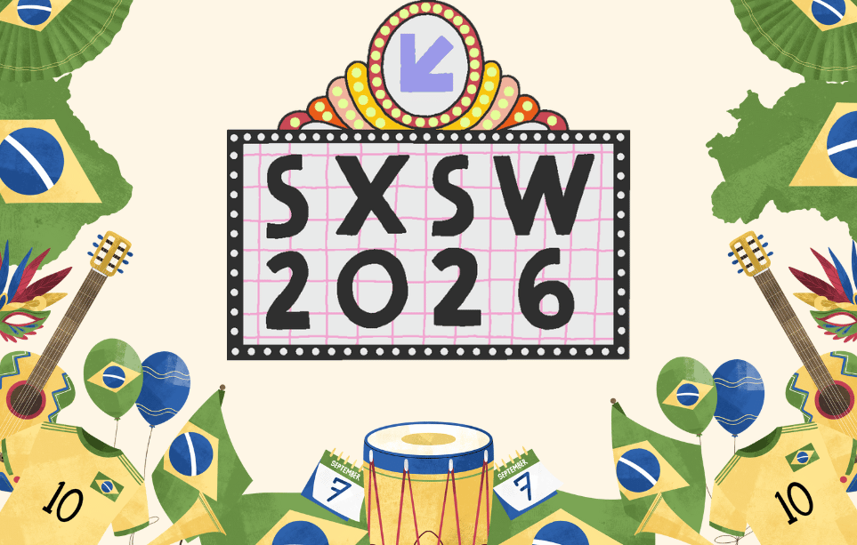 SXSW 2026 A força da delegação brasileira